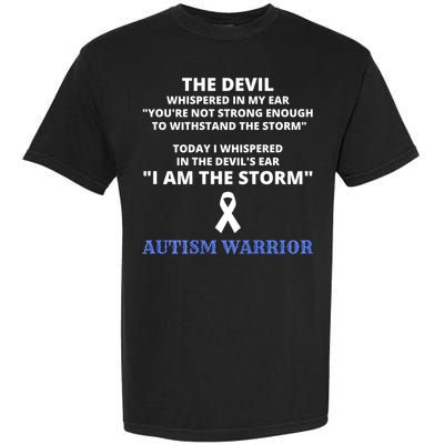 I Am The Storm Autism Warrior Autism Awareness Garment-Dyed Heavyweight T-Shirt
