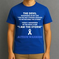 I Am The Storm Autism Warrior Autism Awareness T-Shirt