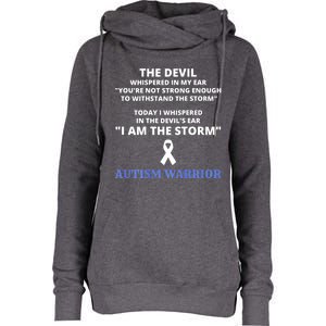 I Am The Storm Autism Warrior Autism Awareness Womens Funnel Neck Pullover Hood