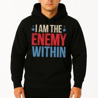 I Am The Enemy Within Hoodie