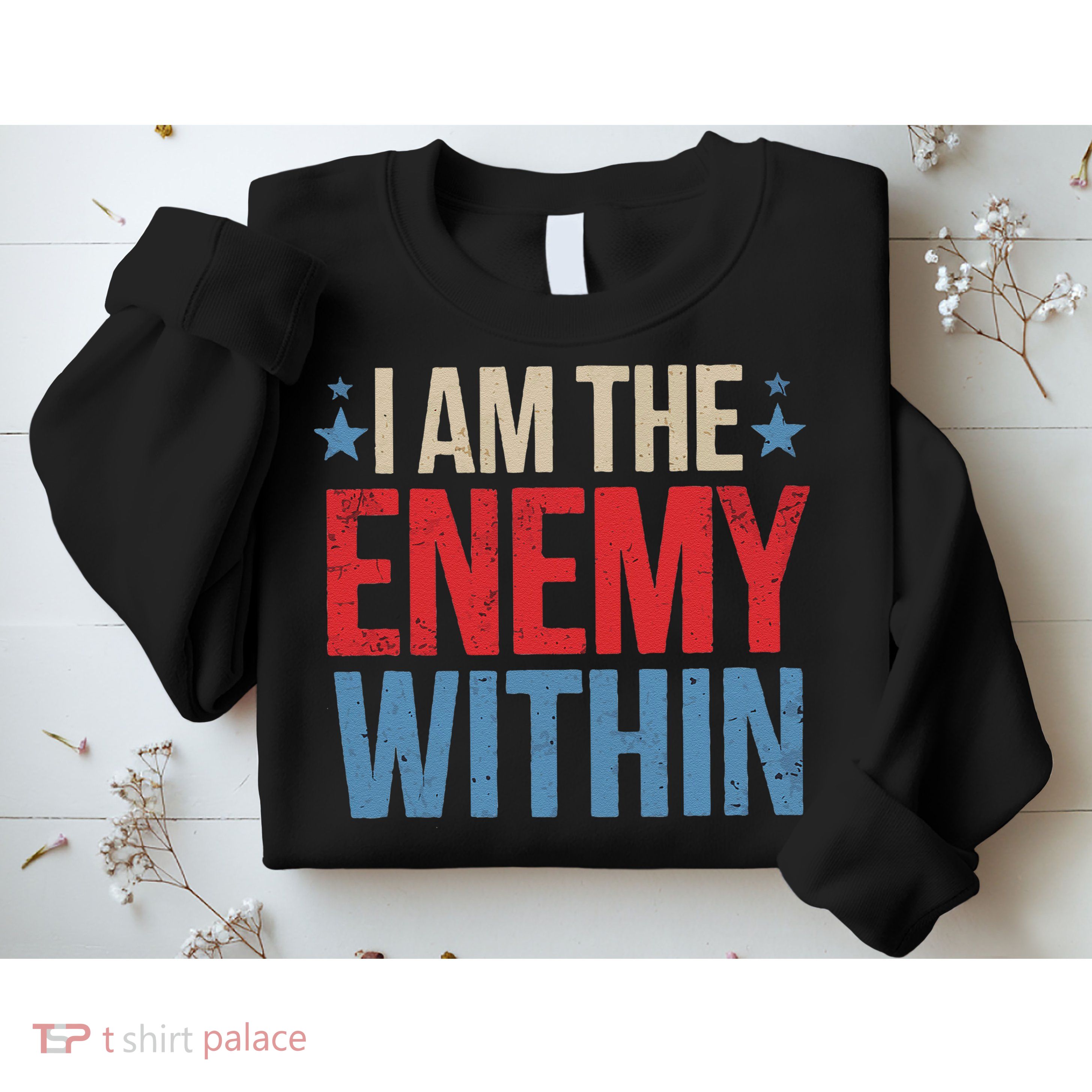I Am The Enemy Within Sweatshirt