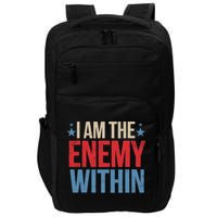 I Am The Enemy Within Impact Tech Backpack