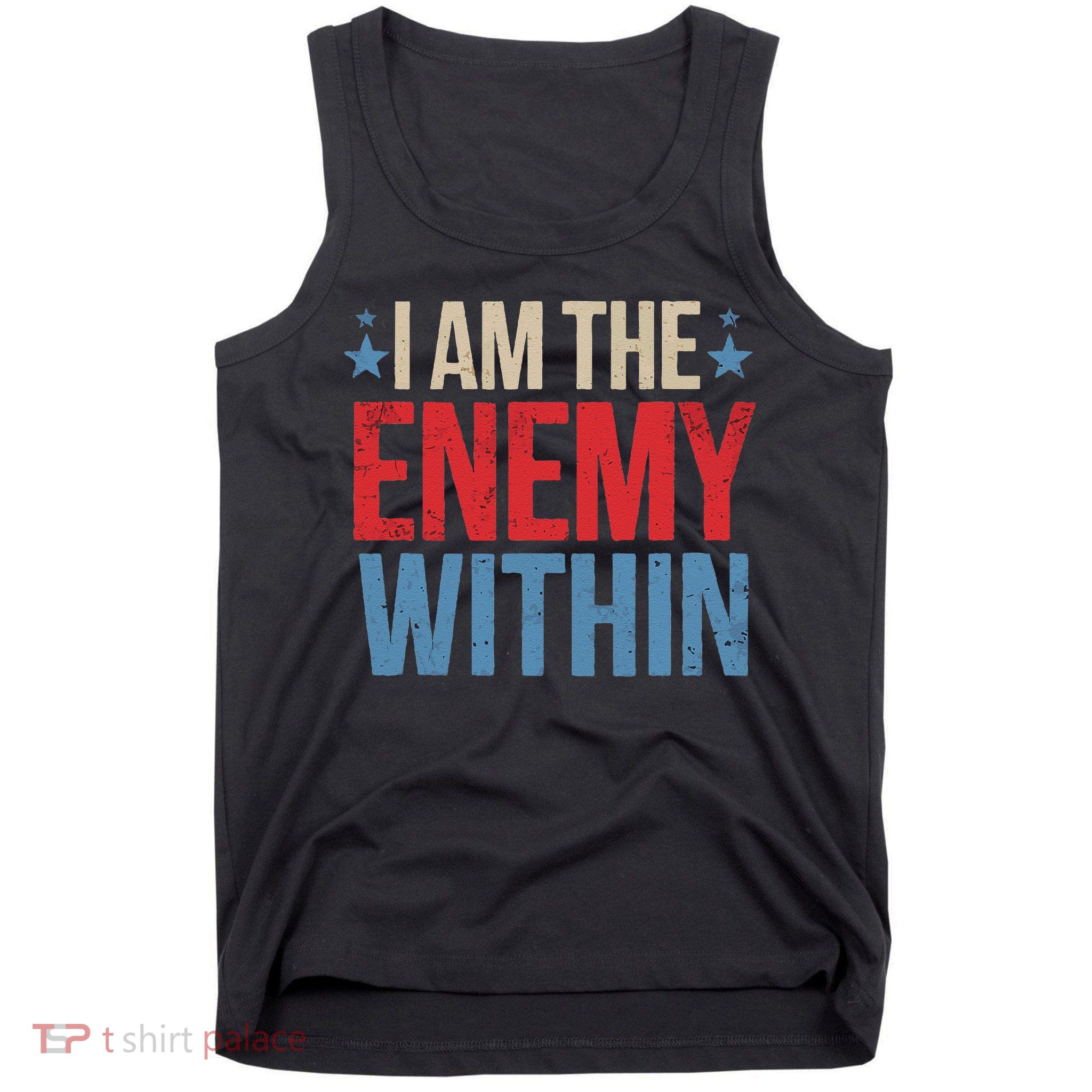 I Am The Enemy Within Tank Top