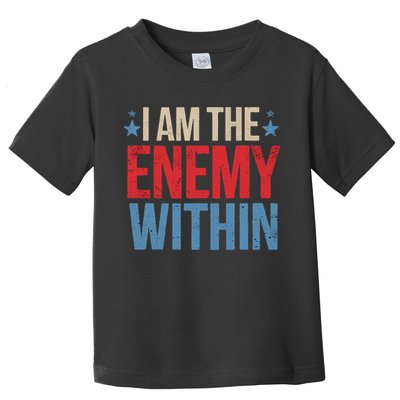 I Am The Enemy Within Toddler T-Shirt