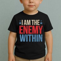 I Am The Enemy Within Toddler T-Shirt