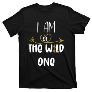 I Am The Wild One 1st Birthday First Thing Gift Boy Girl T-Shirt