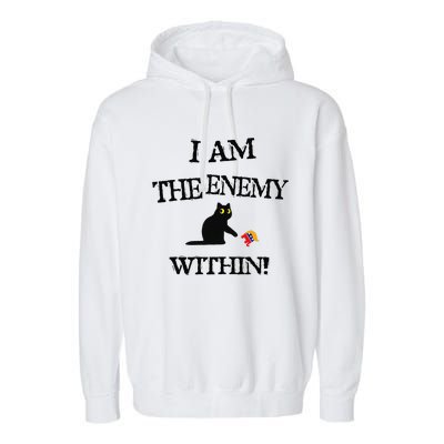 I Am The Enemy Within Kamala Harris Donald Trump 2024 Garment-Dyed Fleece Hoodie