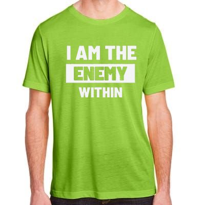 I Am The Enemy Within Adult ChromaSoft Performance T-Shirt