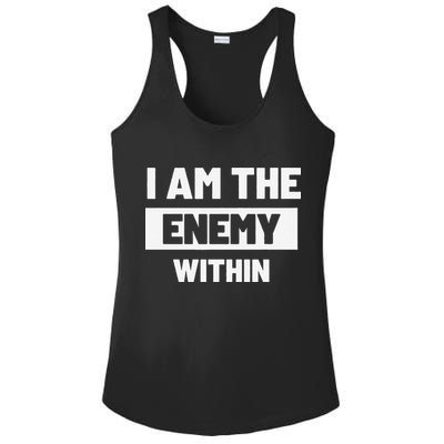 I Am The Enemy Within Ladies PosiCharge Competitor Racerback Tank