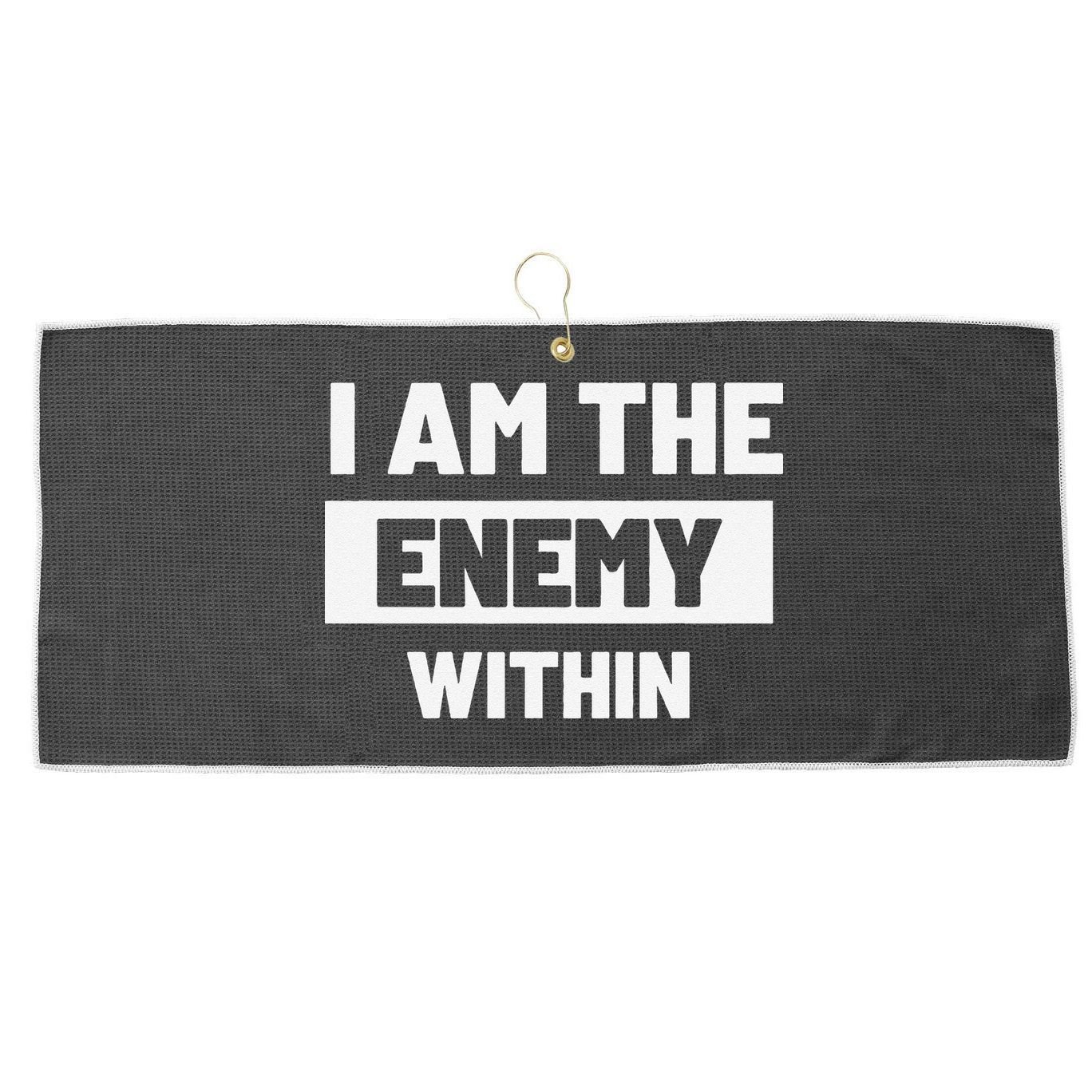 I Am The Enemy Within Large Microfiber Waffle Golf Towel