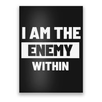 I Am The Enemy Within Poster