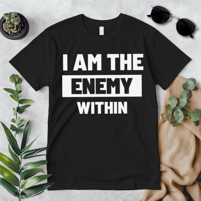 I Am The Enemy Within Premium T-Shirt
