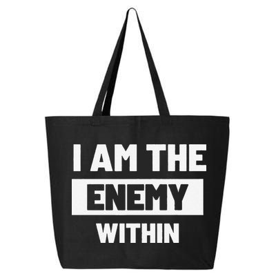 I Am The Enemy Within 25L Jumbo Tote