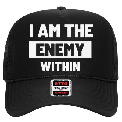 I Am The Enemy Within Trucker Hat