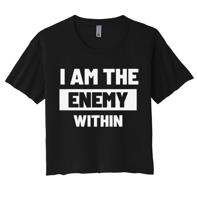 I Am The Enemy Within Crop Top