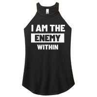 I Am The Enemy Within Women's Perfect Tri Rocker Tank