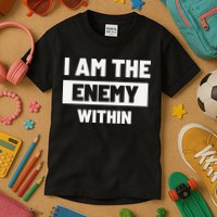 I Am The Enemy Within Kids T-Shirt