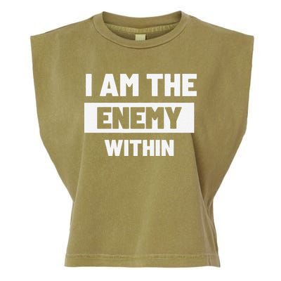 I Am The Enemy Within Garment-Dyed Women's Muscle Tee