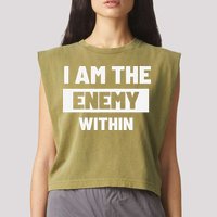 I Am The Enemy Within Garment-Dyed Women's Muscle Tee