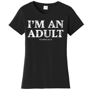 I'm An Technically Funny 18th Birthday Gift Women's T-Shirt