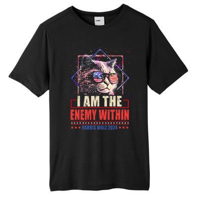 I Am The Enemy Within Kamala Harris 2024 Merch Tall Fusion ChromaSoft Performance T-Shirt