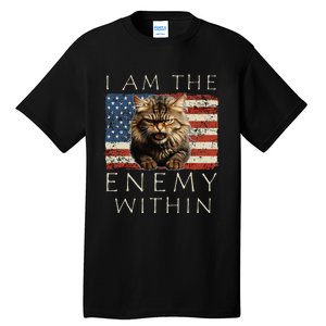 I Am The Enemy Within Kamala Harris 2024 Support Tall T-Shirt