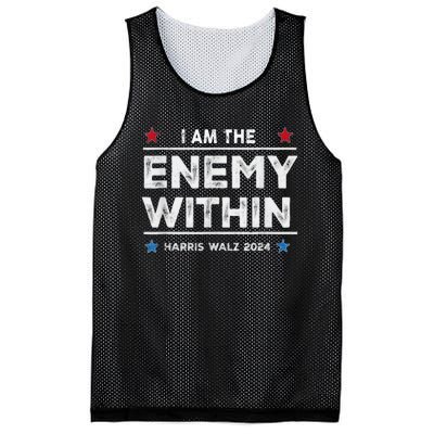 I Am The Enemy Within Harris Walz 2024 Merch Mesh Reversible Basketball Jersey Tank