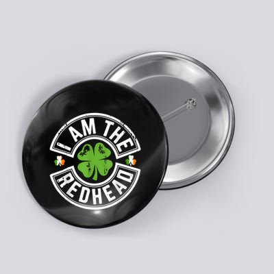 I Am The Redhead Dibs On The Redhead Funny St Patricks Day Button