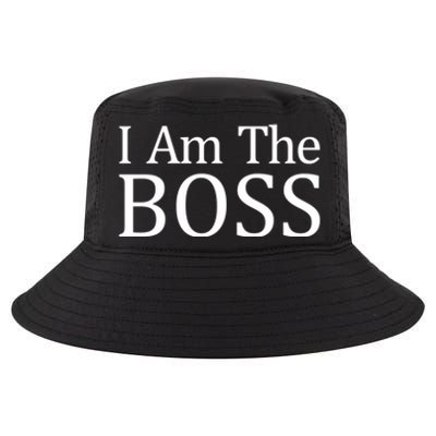 I Am The Boss Great Gift Funny Gift Cool Comfort Performance Bucket Hat