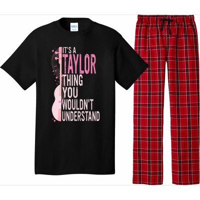 ItS A Taylor Thing You WouldnT Understand Pajama Set