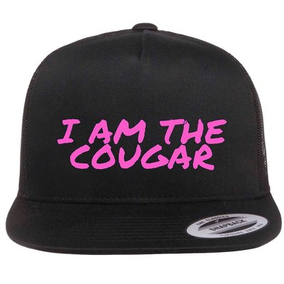 I Am The Cougar Im The Cougar Flatbill Hat