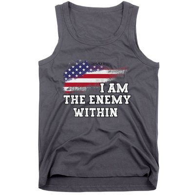 I Am The Enemy Within Tank Top