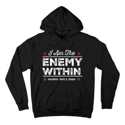 I Am The Enemy Within Hoodie