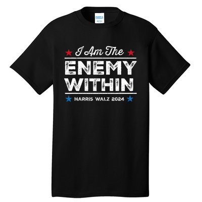 I Am The Enemy Within Tall T-Shirt