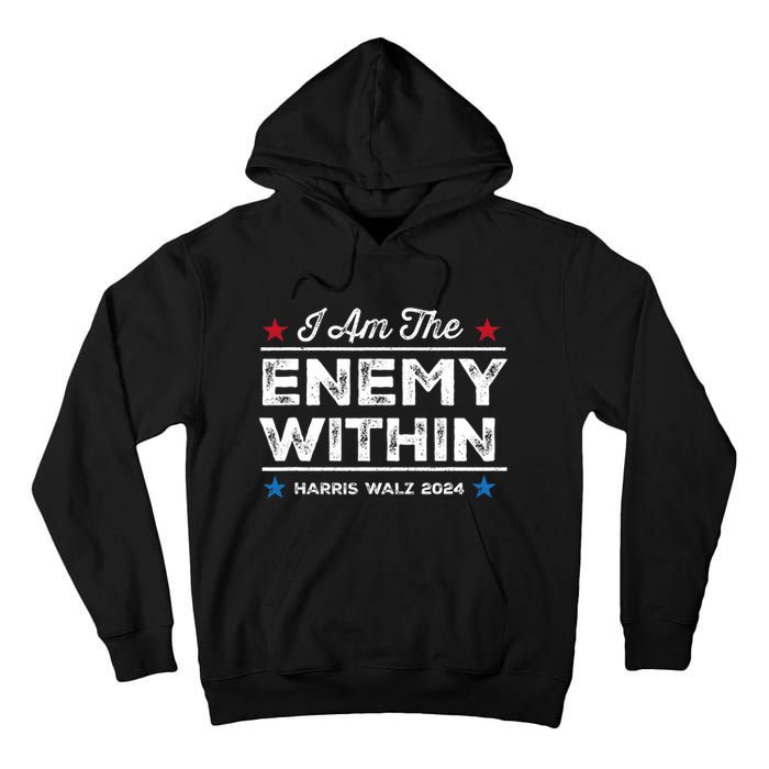 I Am The Enemy Within Tall Hoodie