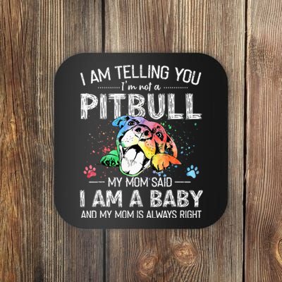 I Am Telling You I'm Not A Pitbull Dog Owners Gifts Coaster