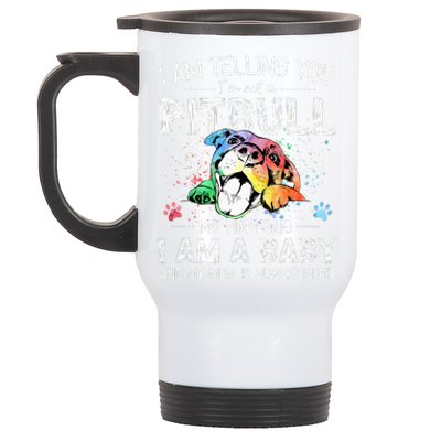 I Am Telling You I'm Not A Pitbull Dog Owners Gifts Stainless Steel Travel Mug