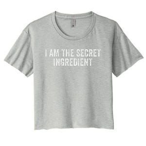 I Am The Secret Ingredient Funny Kitchen Cooking Cook Chef Women's Crop Top Tee