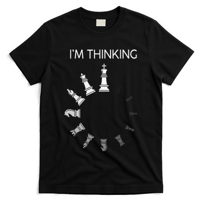 I am Thinking Chess Pieces I'm Thinking Chess Player Lover T-Shirt