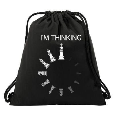 I am Thinking Chess Pieces I'm Thinking Chess Player Lover Drawstring Bag