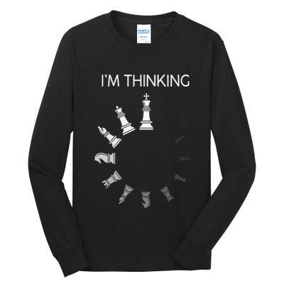 I am Thinking Chess Pieces I'm Thinking Chess Player Lover Tall Long Sleeve T-Shirt