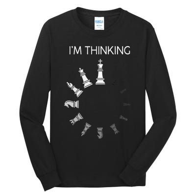 I am Thinking Chess Pieces I'm Thinking Chess Player Lover Tall Long Sleeve T-Shirt