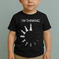 I am Thinking Chess Pieces I'm Thinking Chess Player Lover Toddler T-Shirt