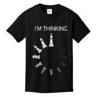 I am Thinking Chess Pieces I'm Thinking Chess Player Lover Kids T-Shirt