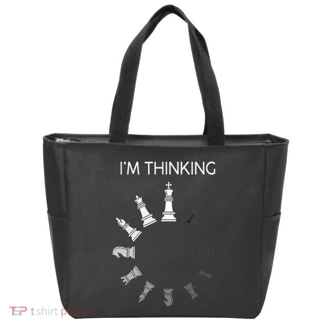 I am Thinking Chess Pieces I'm Thinking Chess Player Lover Zip Tote Bag