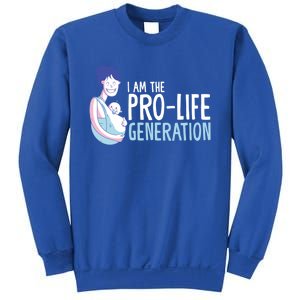 I Am The Prolife Generation Antiabortion Freedom Funny Gift Sweatshirt