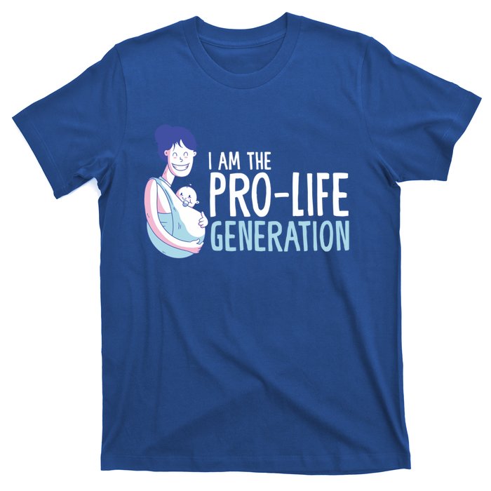 I Am The Prolife Generation Antiabortion Freedom Funny Gift T-Shirt