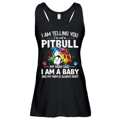 I Am Telling You I'm Not A Pitbull Dog I Am A Baby And My Mom Is Always Right Ladies Essential Flowy Tank
