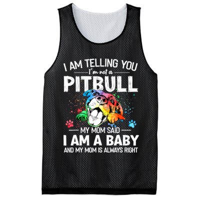 I Am Telling You I'm Not A Pitbull Dog I Am A Baby And My Mom Is Always Right Mesh Reversible Basketball Jersey Tank