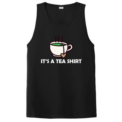 It's A Tea Cool Gift Tea Lover Food Pun Lover Meaningful Gift PosiCharge Competitor Tank